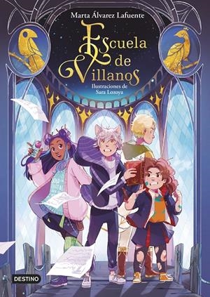 ESCUELA DE VILLANOS | 9788408254447 | ÁLVAREZ, MARTA/LOZOYA, SARA | Llibreria La Font de Mimir - Llibreria online Barcelona - Comprar llibres català i castellà