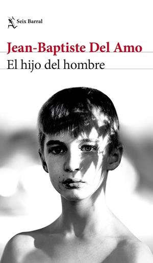 EL HIJO DEL HOMBRE | 9788432239793 | AMO, JEAN-BAPTISTE DEL | Llibreria La Font de Mimir - Llibreria online Barcelona - Comprar llibres català i castellà