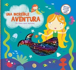 UNA INCREÏBLE AVENTURA | 9788413342740 | Llibreria La Font de Mimir - Llibreria online Barcelona - Comprar llibres català i castellà