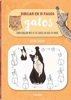 DIBUJAR GATOS EN 10 PASOS | 9789463597661 | LECOUFFEE, JUSTINE | Llibreria La Font de Mimir - Llibreria online Barcelona - Comprar llibres català i castellà