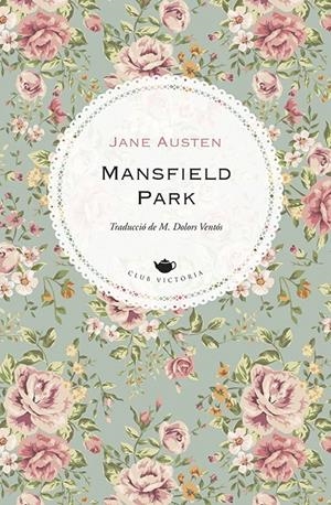 MANSFIELD PARK | 9788418908170 | AUSTEN, JANE | Llibreria La Font de Mimir - Llibreria online Barcelona - Comprar llibres català i castellà