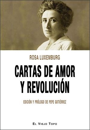 CARTAS DE AMOR Y REVOLUCIÓN | 9788417700171 | LUXEMBURG, ROSA | Llibreria La Font de Mimir - Llibreria online Barcelona - Comprar llibres català i castellà