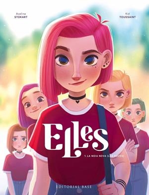 ELLES 1. LA NOIA NOVA (LES NOVES) | 9788418434914 | TOUSSAINT, KID | Llibreria La Font de Mimir - Llibreria online Barcelona - Comprar llibres català i castellà