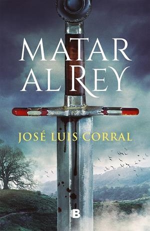 MATAR AL REY | 9788466671200 | CORRAL, JOSÉ LUIS | Llibreria La Font de Mimir - Llibreria online Barcelona - Comprar llibres català i castellà