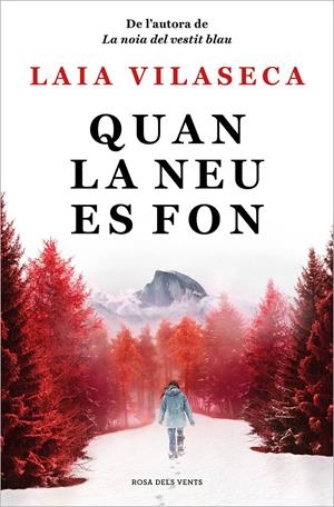 QUAN LA NEU ES FON | 9788418062292 | VILASECA, LAIA | Llibreria La Font de Mimir - Llibreria online Barcelona - Comprar llibres català i castellà