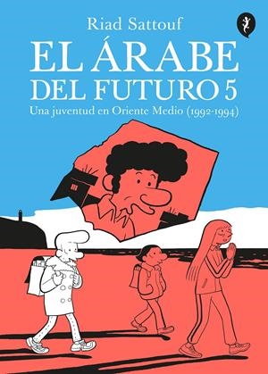 EL ÁRABE DEL FUTURO 5 | 9788418347665 | SATTOUF, RIAD | Llibreria La Font de Mimir - Llibreria online Barcelona - Comprar llibres català i castellà