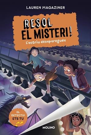 RESOL EL MISTERI! 2 - L'ACTRIU DESAPAREGUDA | 9788427225879 | MAGAZINER, LAUREN | Llibreria La Font de Mimir - Llibreria online Barcelona - Comprar llibres català i castellà
