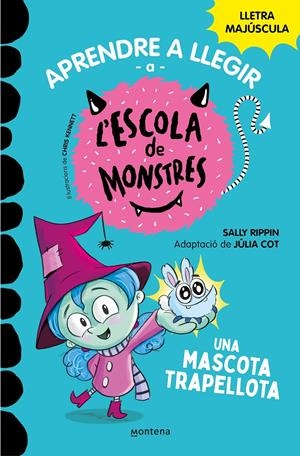 APRENDRE A LLEGIR A L#ESCOLA DE MONSTRES 1 - UNA MASCOTA TRAPELLOTA | 9788419085337 | RIPPIN, SALLY/COT, JÚLIA | Llibreria La Font de Mimir - Llibreria online Barcelona - Comprar llibres català i castellà