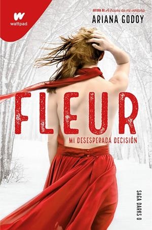 FLEUR. MI DESESPERADA DECISIÓN (DARKS 0) | 9788418798719 | GODOY, ARIANA | Llibreria La Font de Mimir - Llibreria online Barcelona - Comprar llibres català i castellà