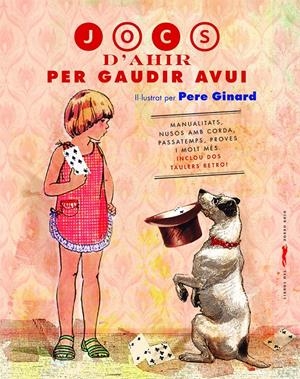 JOCS D'AHIR PER GAUDIR AVUI | 9788412270488 | BORREGO, ESTRELLA | Llibreria La Font de Mimir - Llibreria online Barcelona - Comprar llibres català i castellà