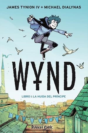 WYND Nº 01 | 9788491749189 | TYNION IV, JAMES/DIALYNAS, MICHAEL | Llibreria La Font de Mimir - Llibreria online Barcelona - Comprar llibres català i castellà