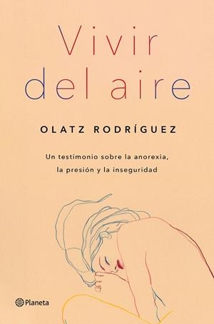 VIVIR DEL AIRE | 9788408254690 | RODRÍGUEZ, OLATZ | Llibreria La Font de Mimir - Llibreria online Barcelona - Comprar llibres català i castellà