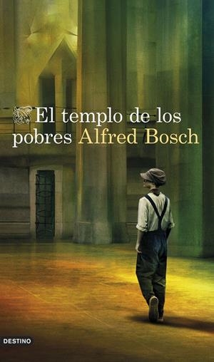 EL TEMPLO DE LOS POBRES | 9788423361038 | BOSCH, ALFRED | Llibreria La Font de Mimir - Llibreria online Barcelona - Comprar llibres català i castellà