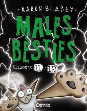 MALES BÈSTIES. EPISODIS 11 I 12 | 9788448955465 | BLABEY, AARON | Llibreria La Font de Mimir - Llibreria online Barcelona - Comprar llibres català i castellà