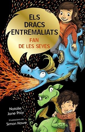 ELS DRACS ENTREMALIATS, 1. ELS DRACS ENTREMALIATS FAN DE LES SEVES | 9788413490885 | PRIOR, NATALIE JANE | Llibreria La Font de Mimir - Llibreria online Barcelona - Comprar llibres català i castellà