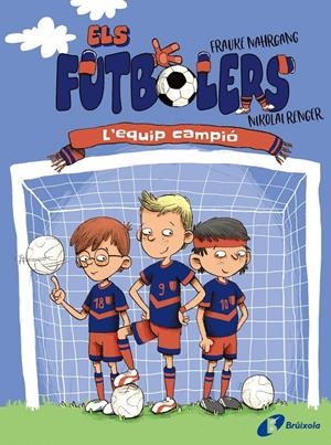 ELS FUTBOLERS, 1. L'EQUIP CAMPIÓ | 9788413491639 | NAHRGANG, FRAUKE | Llibreria La Font de Mimir - Llibreria online Barcelona - Comprar llibres català i castellà