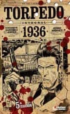 TORPEDO INTEGRAL 5ª EDICIÓN | 9788411013369 | SÁNCHEZ ABULÍ, ENRIQUE/BERNET, JORDI | Llibreria La Font de Mimir - Llibreria online Barcelona - Comprar llibres català i castellà