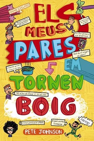 ELS MEUS PARES EM TORNEN BOIG | 9788413491707 | JOHNSON, PETE | Llibreria La Font de Mimir - Llibreria online Barcelona - Comprar llibres català i castellà