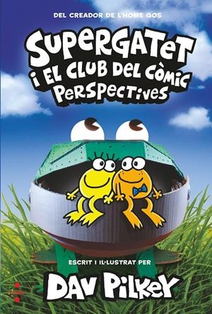 C-SU.2 SUPERGATET 2. PERSPECTIVES | 9788466150750 | PILKEY, DAV | Llibreria La Font de Mimir - Llibreria online Barcelona - Comprar llibres català i castellà