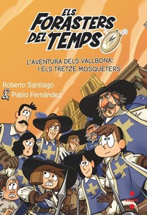 C-FDT.13 L'AVENTURA DELS VALLBONA I ELS | 9788466150675 | SANTIAGO, ROBERTO | Llibreria La Font de Mimir - Llibreria online Barcelona - Comprar llibres català i castellà