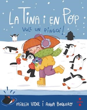 C-TP.4 VULL UN PINGUI! | 9788466150460 | VIDAL SAENZ, MIREIA | Llibreria La Font de Mimir - Llibreria online Barcelona - Comprar llibres català i castellà