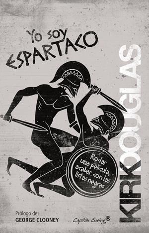 YO SOY ESPARTACO | 9788494221392 | DOUGLAS, KIRK | Llibreria La Font de Mimir - Llibreria online Barcelona - Comprar llibres català i castellà