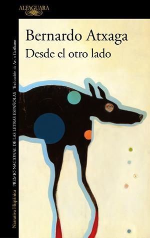 DESDE EL OTRO LADO | 9788420461304 | ATXAGA, BERNARDO | Llibreria La Font de Mimir - Llibreria online Barcelona - Comprar llibres català i castellà