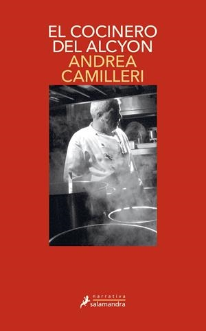 EL COCINERO DEL ALCYON (COMISARIO MONTALBANO 32) | 9788418681011 | CAMILLERI, ANDREA | Llibreria La Font de Mimir - Llibreria online Barcelona - Comprar llibres català i castellà