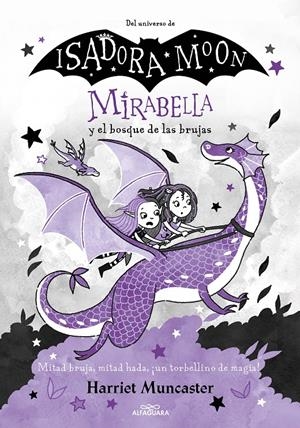 MIRABELLA Y EL BOSQUE DE LAS BRUJAS (MIRABELLA 4) | 9788420459523 | MUNCASTER, HARRIET | Llibreria La Font de Mimir - Llibreria online Barcelona - Comprar llibres català i castellà