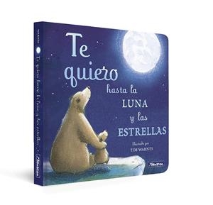 TE QUIERO HASTA LA LUNA Y LAS ESTRELLAS (PEQUEÑAS MANITAS) | 9788448859305 | HEPWORTH, AMELIA/WARNES, TIM | Llibreria La Font de Mimir - Llibreria online Barcelona - Comprar llibres català i castellà