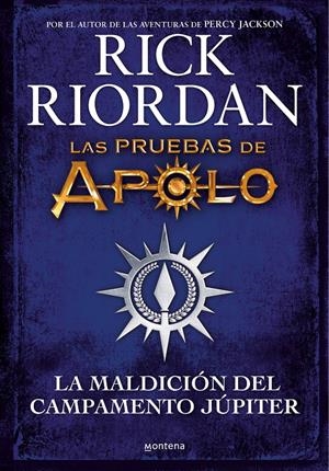 LAS PRUEBAS DE APOLO. LA MALDICIÓN DEL CAMPAMENTO JÚPITER | 9788418798283 | RIORDAN, RICK | Llibreria La Font de Mimir - Llibreria online Barcelona - Comprar llibres català i castellà