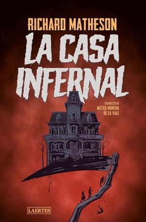 LA CASA INFERNAL | 9788418292637 | MATHESON, RICHARD | Llibreria La Font de Mimir - Llibreria online Barcelona - Comprar llibres català i castellà