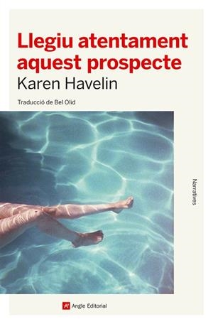 LLEGIU ATENTAMENT AQUEST PROSPECTE | 9788419017116 | HAVELIN, KAREN | Llibreria La Font de Mimir - Llibreria online Barcelona - Comprar llibres català i castellà