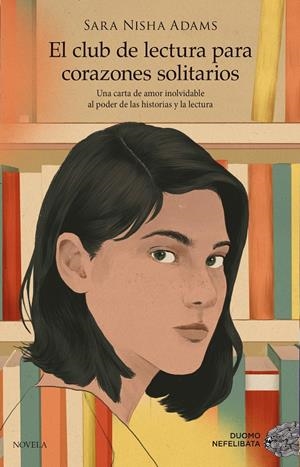 EL CLUB DE LECTURA PARA CORAZONES SOLITARIOS | 9788418128400 | ADAMS, SARA NISHA | Llibreria La Font de Mimir - Llibreria online Barcelona - Comprar llibres català i castellà