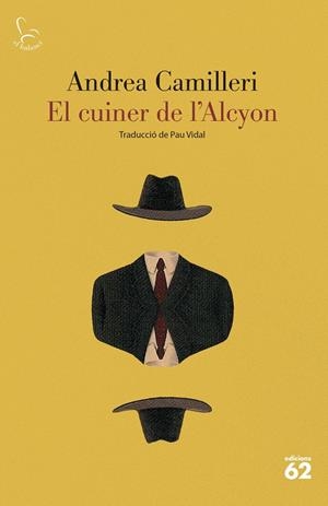 EL CUINER DE L'ALCYON | 9788429780086 | CAMILLERI, ANDREA | Llibreria La Font de Mimir - Llibreria online Barcelona - Comprar llibres català i castellà