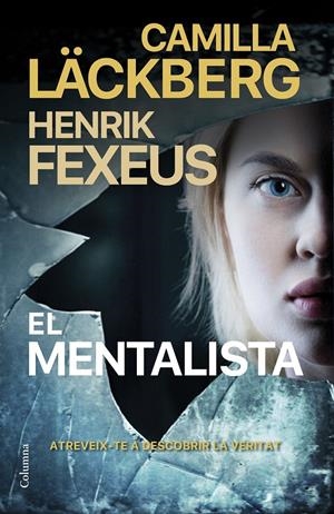 EL MENTALISTA | 9788466428835 | LÄCKBERG, CAMILLA/FEXEUS, HENRIK | Llibreria La Font de Mimir - Llibreria online Barcelona - Comprar llibres català i castellà