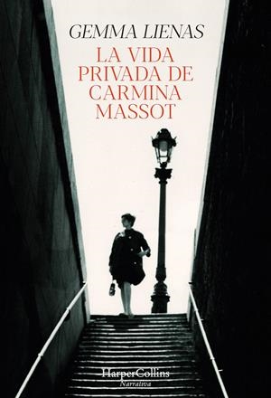LA VIDA PRIVADA DE CARMINA MASSOT | 9788491397298 | LIENAS, GEMMA | Llibreria La Font de Mimir - Llibreria online Barcelona - Comprar llibres català i castellà