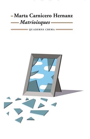 MATRIOIXQUES | 9788477276593 | CARNICERO HERNANZ, MARTA | Llibreria La Font de Mimir - Llibreria online Barcelona - Comprar llibres català i castellà