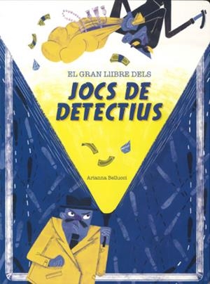 EL GRAN LLIBRE DELS JOCS DE DETECTIUS | 9788468272535 | BELLUCCI, ARIANNA | Llibreria La Font de Mimir - Llibreria online Barcelona - Comprar llibres català i castellà