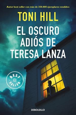 EL OSCURO ADIÓS DE TERESA LANZA | 9788466359023 | HILL, TONI | Llibreria La Font de Mimir - Llibreria online Barcelona - Comprar llibres català i castellà