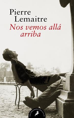 NOS VEMOS ALLÁ ARRIBA (LOS HIJOS DEL DESASTRE 1) | 9788418173899 | LEMAITRE, PIERRE | Llibreria La Font de Mimir - Llibreria online Barcelona - Comprar llibres català i castellà