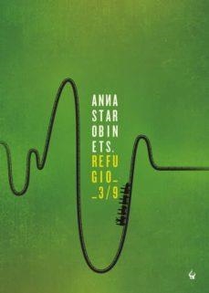 REFUGIO 3/9 | 9788494354694 | STAROBINETS, ANNA | Llibreria La Font de Mimir - Llibreria online Barcelona - Comprar llibres català i castellà