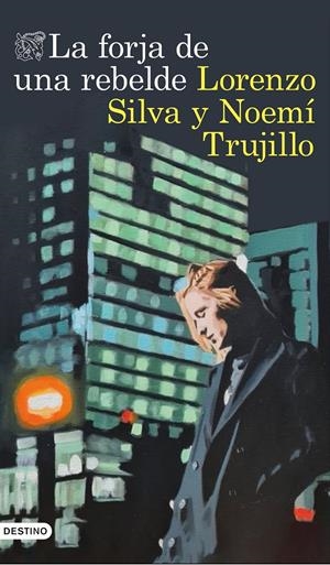 LA FORJA DE UNA REBELDE | 9788423360420 | SILVA, LORENZO/TRUJILLO, NOEMÍ | Llibreria La Font de Mimir - Llibreria online Barcelona - Comprar llibres català i castellà