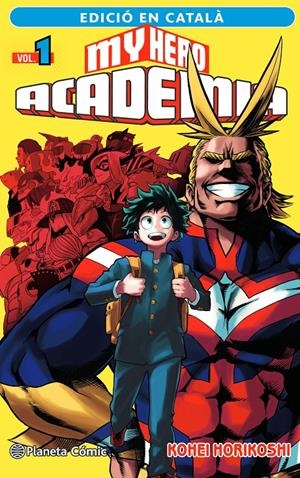 MY HERO ACADEMIA Nº 01 (CATALÀ) | 9788411124089 | HORIKOSHI, KOHEI | Llibreria La Font de Mimir - Llibreria online Barcelona - Comprar llibres català i castellà