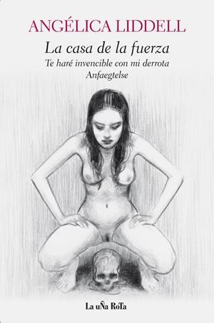 LA CASA DE LA FUERZA | 9788495291196 | LIDDELL, ANGÉLICA | Llibreria La Font de Mimir - Llibreria online Barcelona - Comprar llibres català i castellà