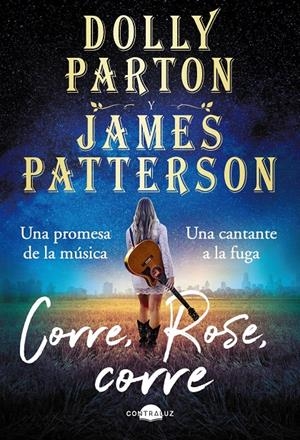 CORRE, ROSE, CORRE | 9788418945205 | PARTON, DOLLY/PATTERSON, JAMES | Llibreria La Font de Mimir - Llibreria online Barcelona - Comprar llibres català i castellà