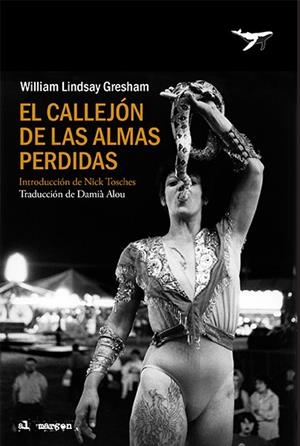 EL CALLEJÓN DE LAS ALMAS PERDIDAS | 9788412415223 | LINDSAY GRESHAM, WILLIAM | Llibreria La Font de Mimir - Llibreria online Barcelona - Comprar llibres català i castellà