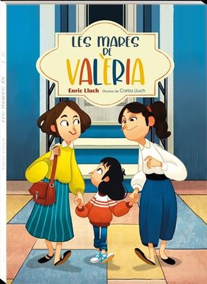 LES MARES DE VALERIA | 9788417497880 | LLUCH, ENRIC | Llibreria La Font de Mimir - Llibreria online Barcelona - Comprar llibres català i castellà