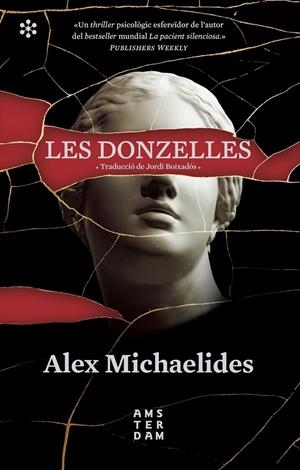 LES DONZELLES | 9788417918460 | MICHAELIDES, ALEX/BOIXADÓS I BISBAL, JORDI | Llibreria La Font de Mimir - Llibreria online Barcelona - Comprar llibres català i castellà