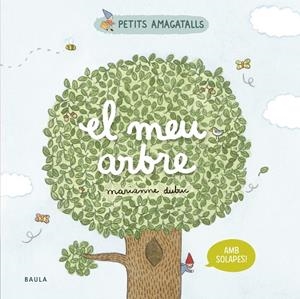 EL MEU ARBRE | 9788447946860 | DUBUC, MARIANNE | Llibreria La Font de Mimir - Llibreria online Barcelona - Comprar llibres català i castellà
